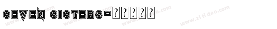Seven Sisters字体转换